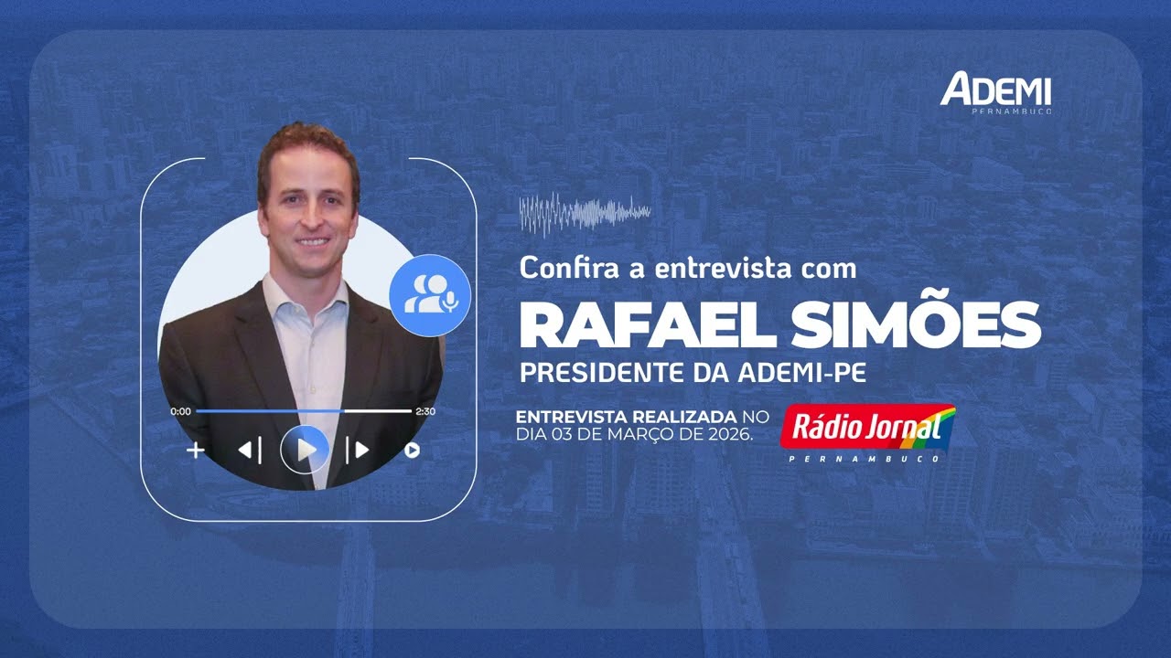 ENTREVISTA COM RAFAEL SIMÕES NA RÁDIO JORNAL | 03/03/2026