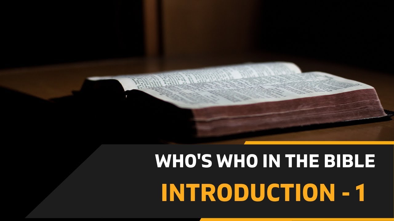 INTRODUCTION - Ep 1- Who’s Who in the Bible - Fr. Juventius Andrade., C.Ss.R.