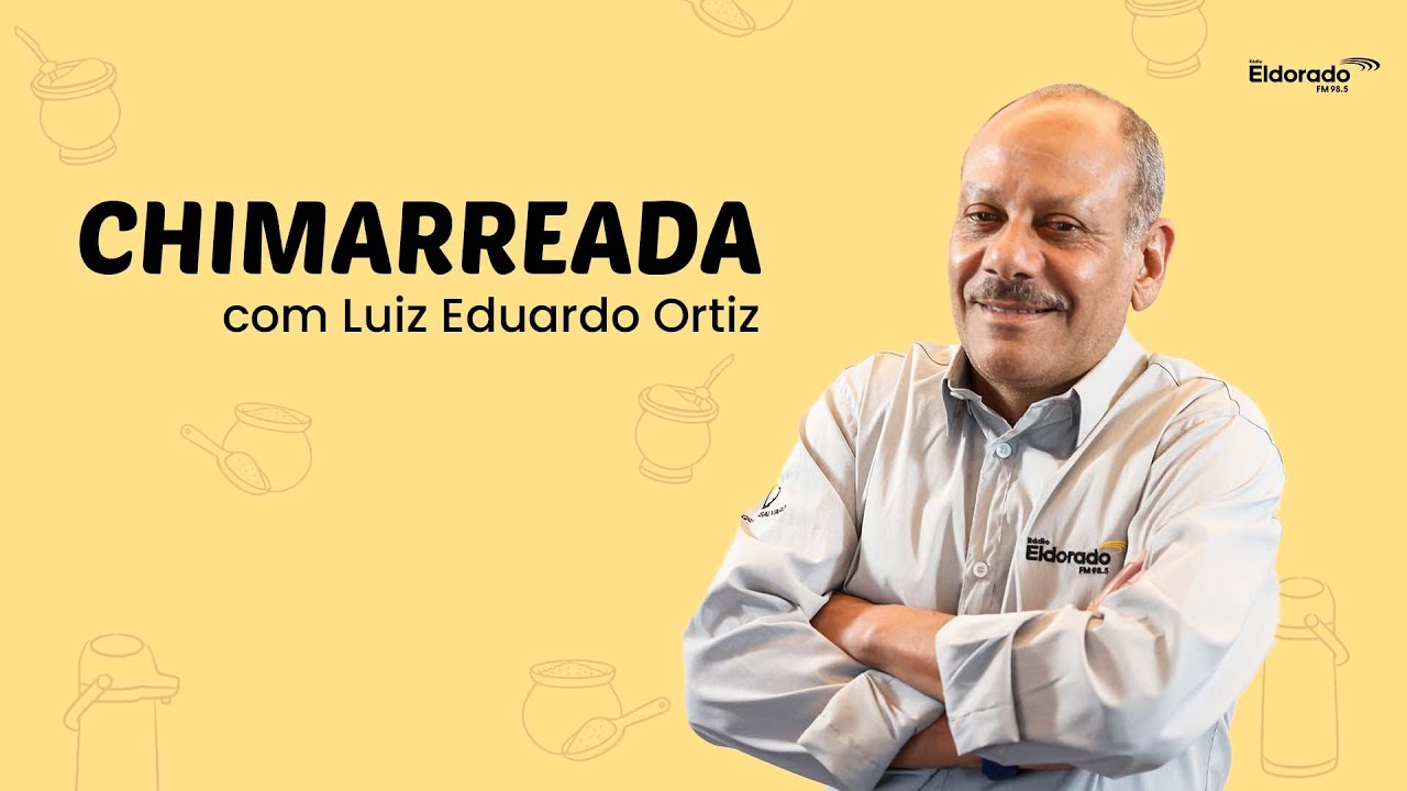 CHIMARREADA COM LUIZ EDUARDO ORTIZ -  07/03/2026