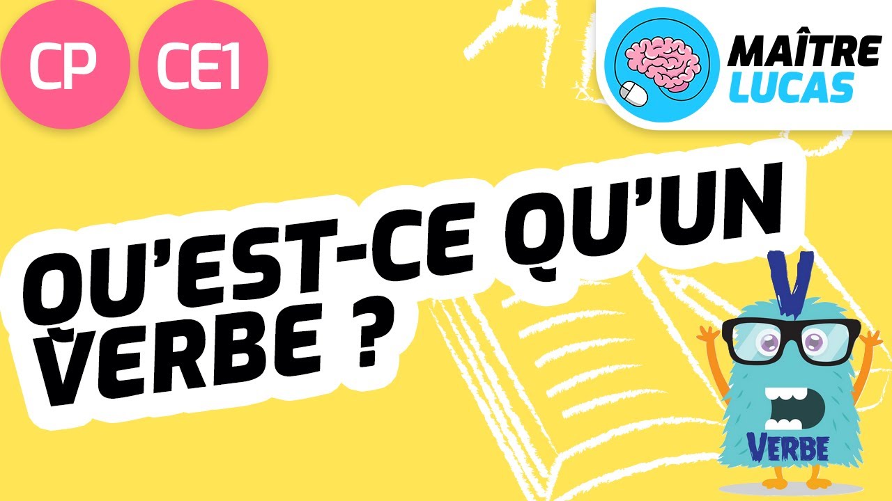 Le verbe - CP - CE1 - Cycle 2 - Français - Etude de la langue - Grammaire CP