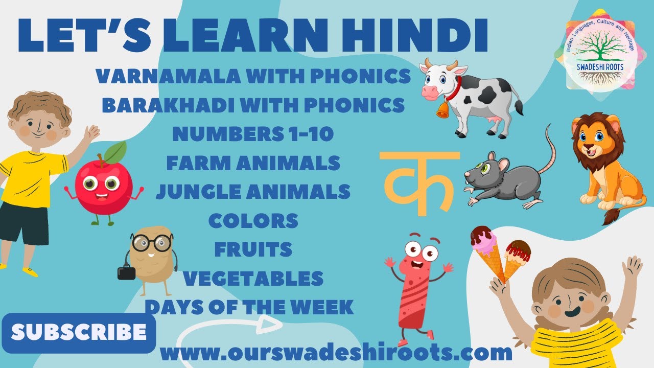 Learn Hindi Varnamala, Barakhadi, Numbers 1-10, colors, animals, fruits, vegetables, and more!!
