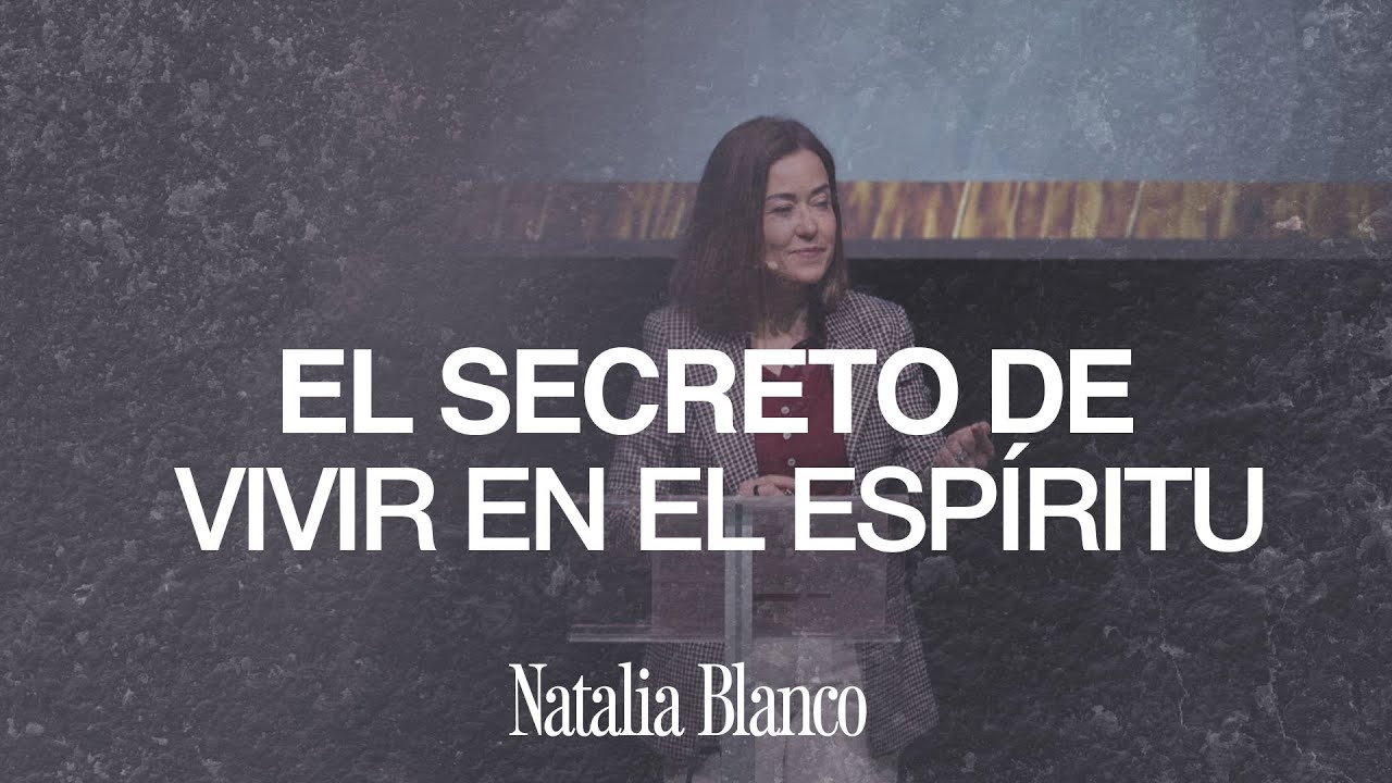 El secreto de vivir en el Espíritu (Natalia Blanco - 11/01/2026)