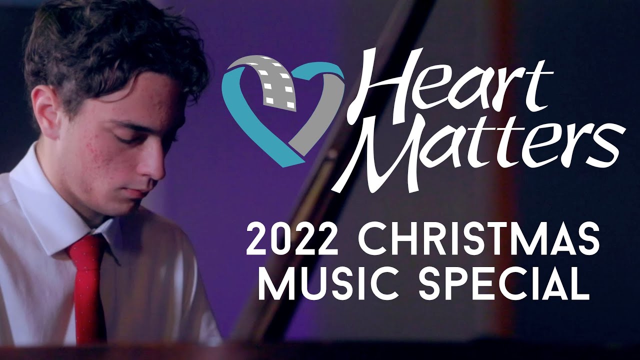 Heart Matters NTV Episode #242 - 2022 Christmas music special