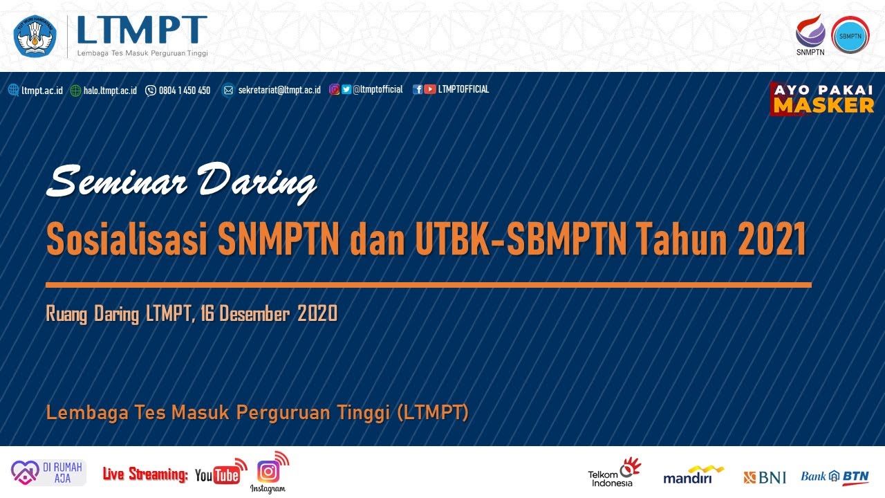 Sosialisasi Daring "SNMPTN-UTBK-SBMPTN 2021"