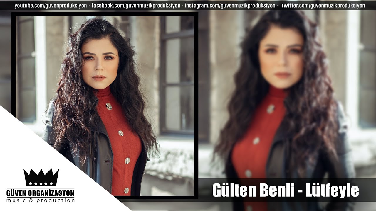 Gülten Benli - Lütfeyle