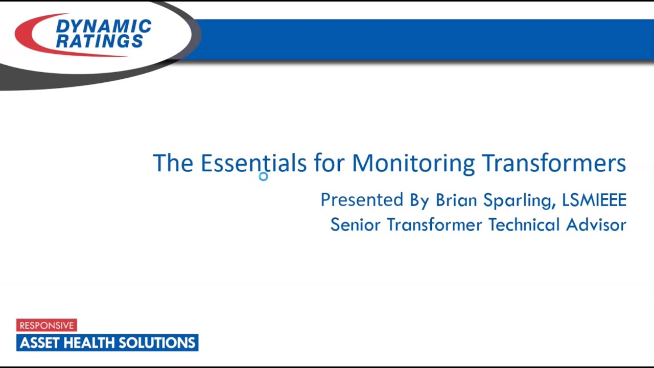 The Essentials for Monitoring Transformers