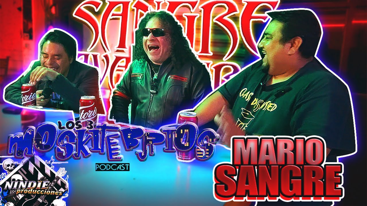 Sangre Avándaro y sus Anécdotas en el Rock || Los 3 Mosketebrios podcast Ep #2 || La Notaindie