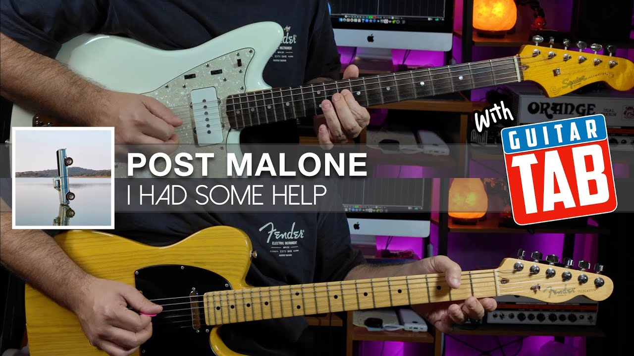 I HAD SOME HELP - Post Malone Guitar TAB + Cover | Tabs On Screen