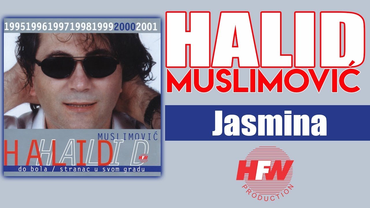 Halid Muslimovic - Jasmina - (Audio 2000) HD