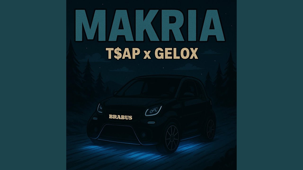 MAKRIA (feat. T$ap)