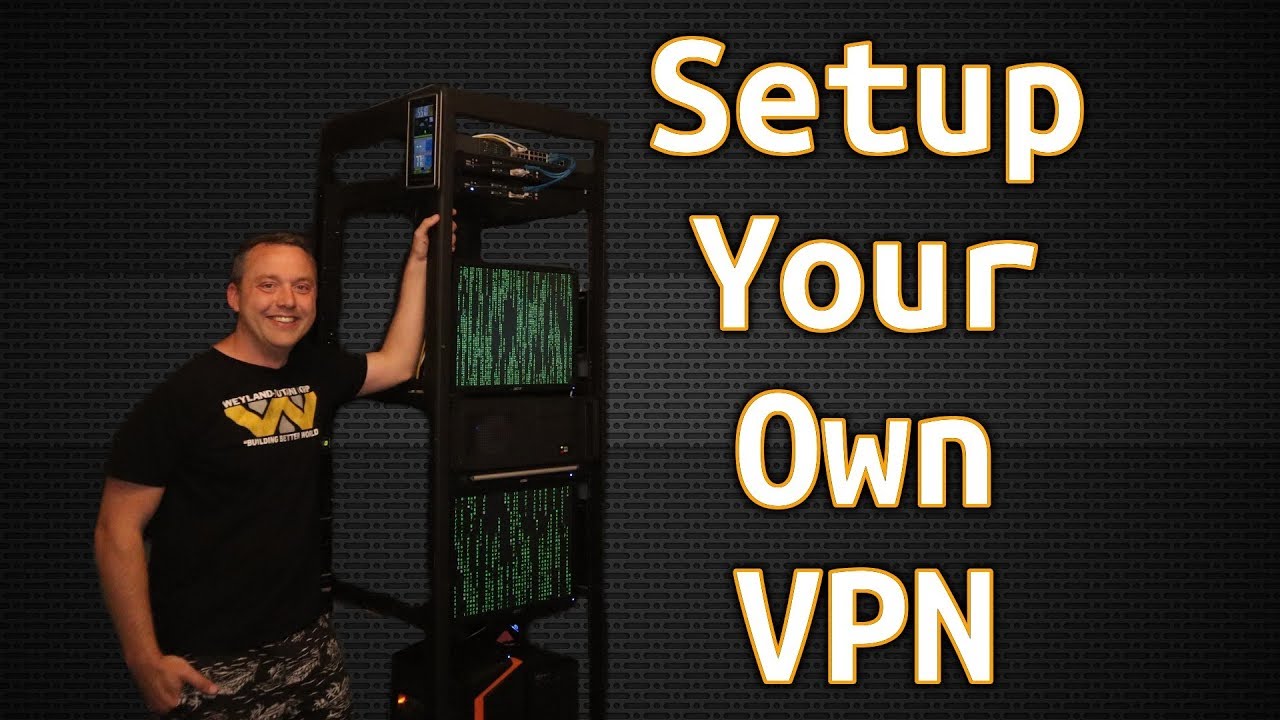 How to Setup a VPN Server and Connect Through It
