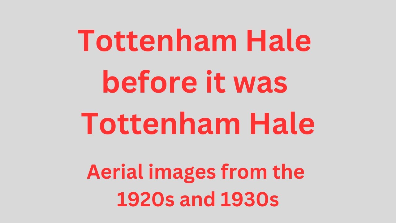 Tottenham Hale before it was Tottenham Hale