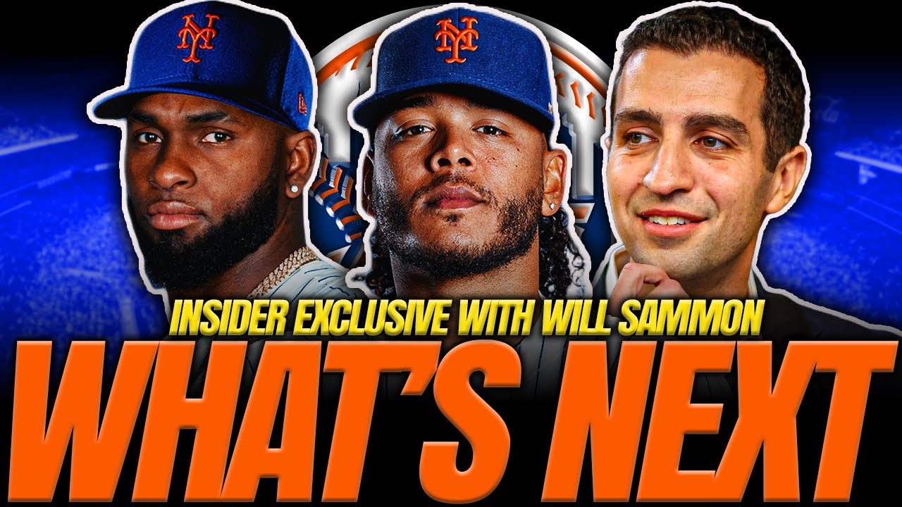 Mets EXCLUSIVE: Insider Will Sammon Talks Mets Moves & What's Next