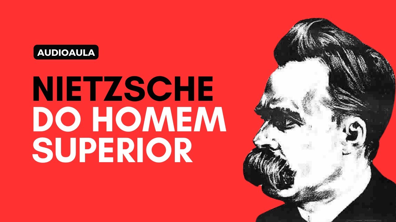 Amauri Ferreira: Nietzsche - Do homem superior, 23/11/17