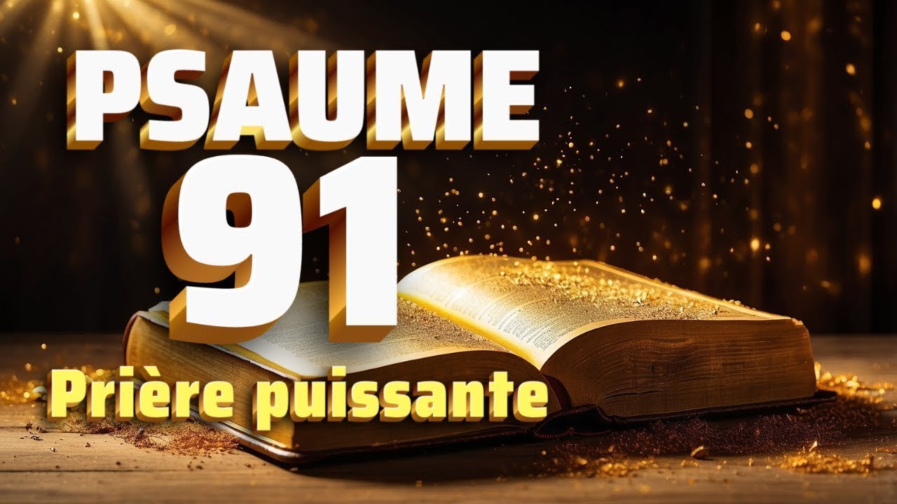 Psaume 91: Prière puissante pour briser les malédictions. #psaume91 #psaume23 #prière