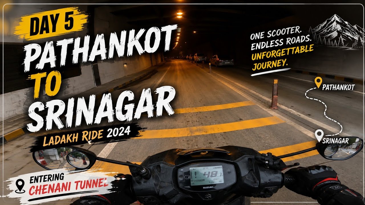 Ladakh Ride on Suzuki Avenis Day 5 Pathankot to Srinagar