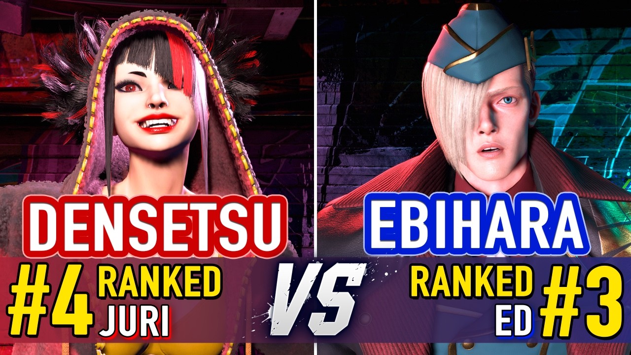 SF6 🤜 DENSETSU (#4 Ranked Juri) vs EBIHARA (#3 Ranked Ed) 🤛 SF6 High Level Gameplay