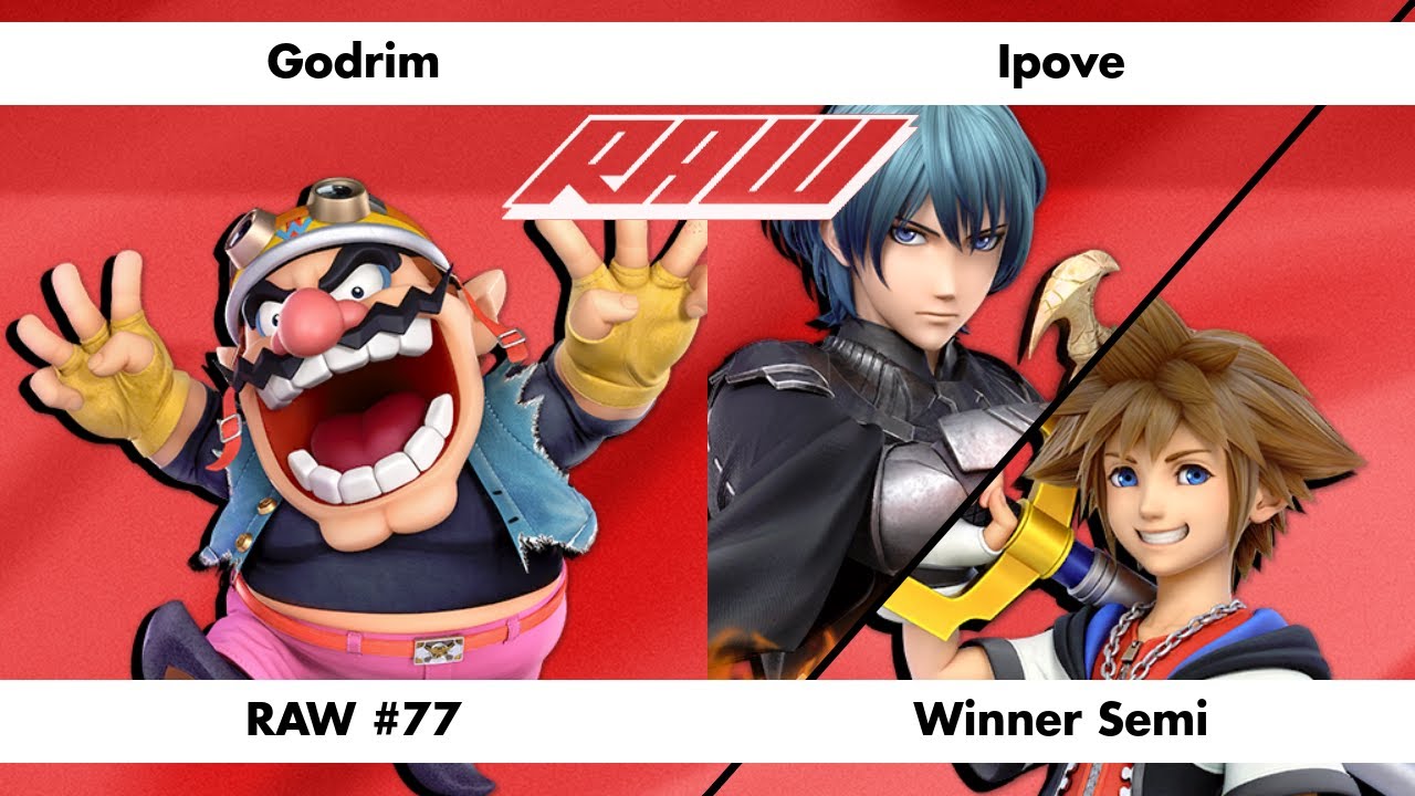 RAW #77 - Godrim (Wario) Vs. Ipove (Byleth, Sora) - Winner Semi