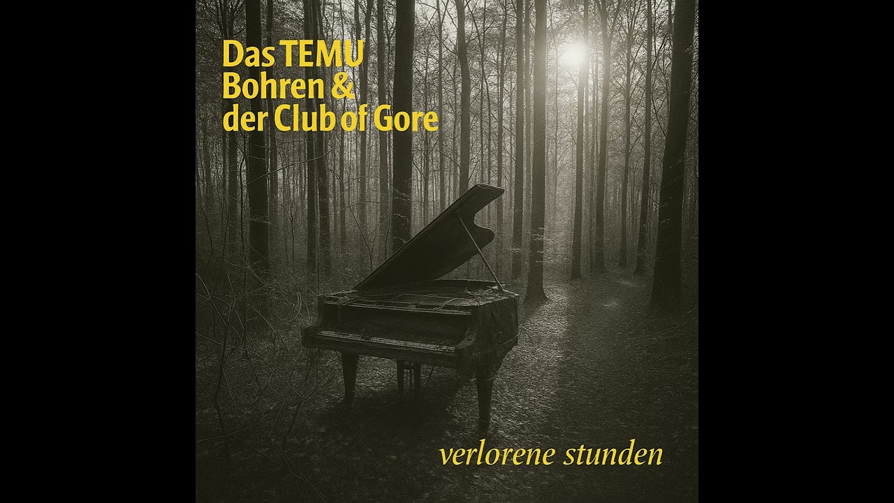 Das TEMU Bohren & der Club of Gore &ndash; Verlorene Stunden (Full Album | Doom Jazz, Dark Jazz)