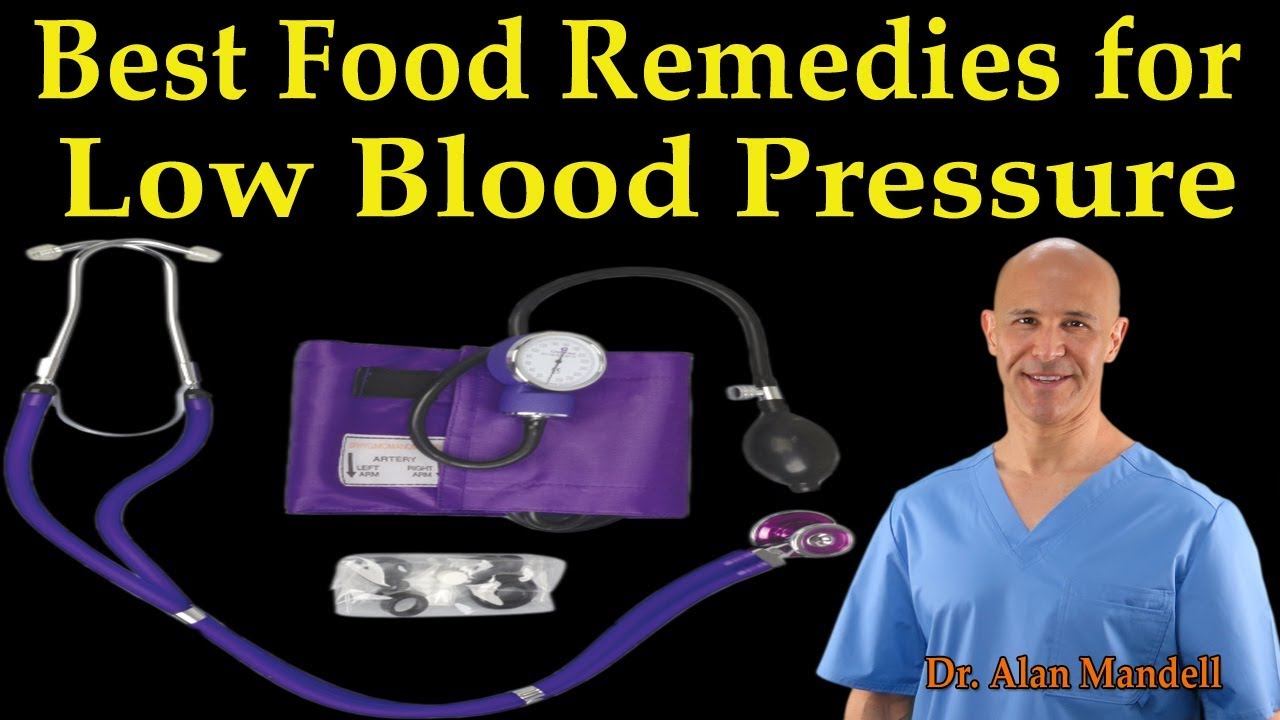 The Best Healthy Food Remedies for Low Blood Pressure - Dr. Alan Mandell, D.C.