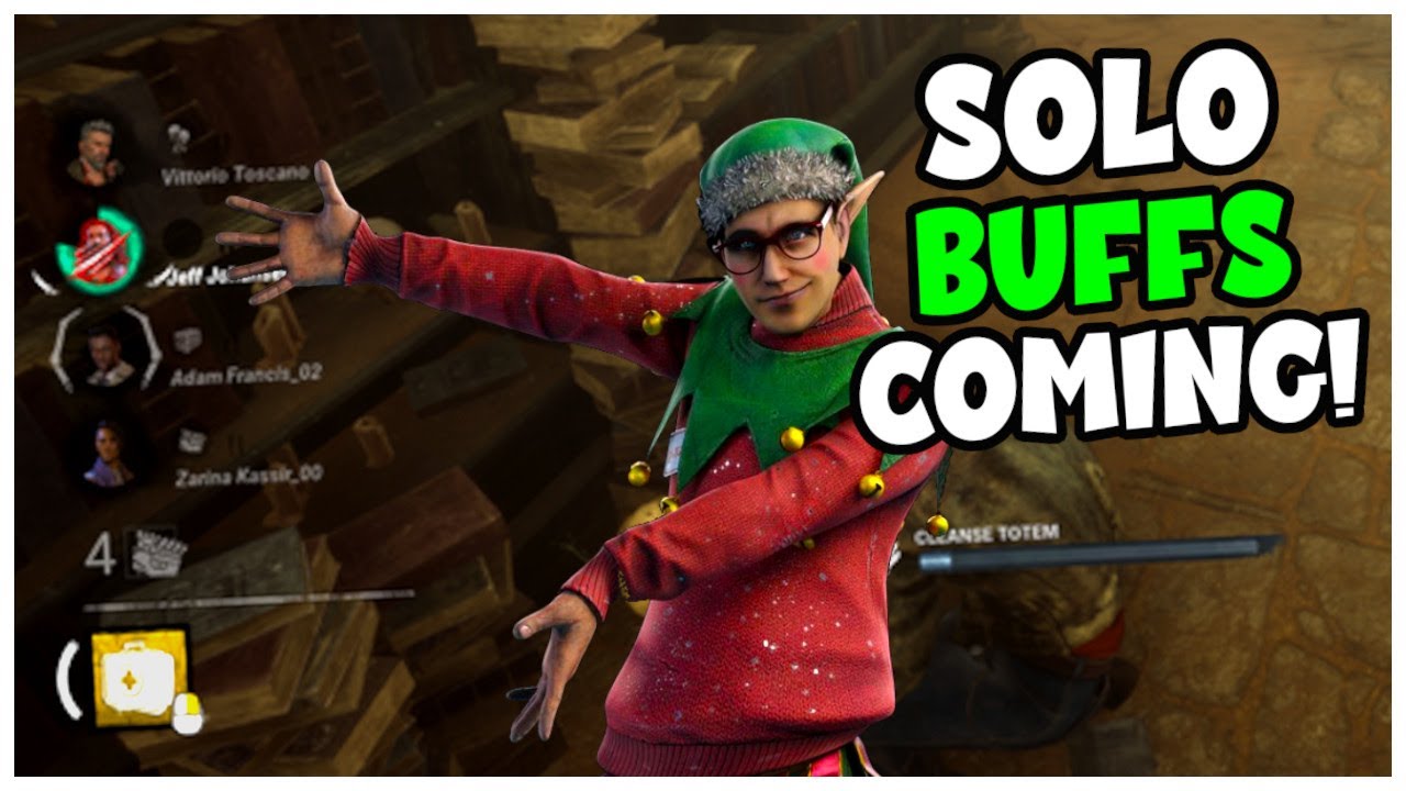 SOLO QUE BUFFS COMING! - Dead by Daylight