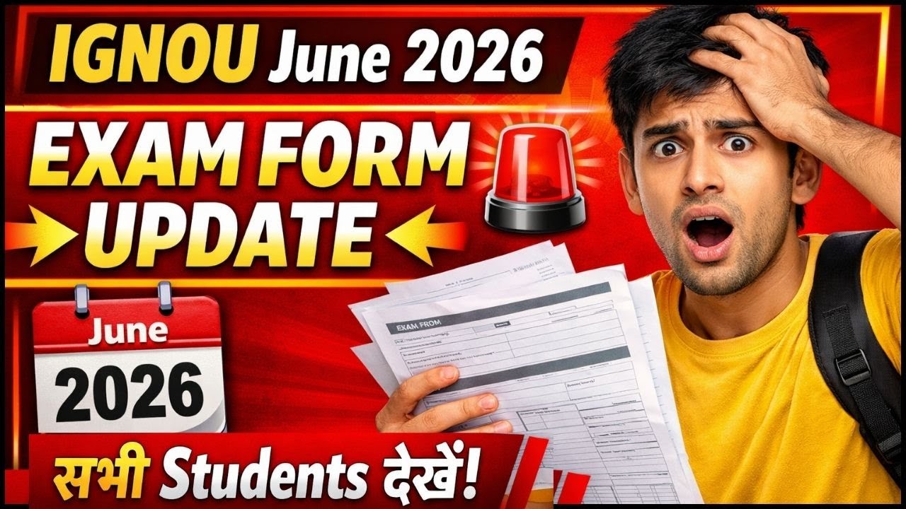 IGNOU June 2026 Exam Form Update 🚨 Sabhi Students Dekhein #ignou  #ignouexamform #ignouexamform2026