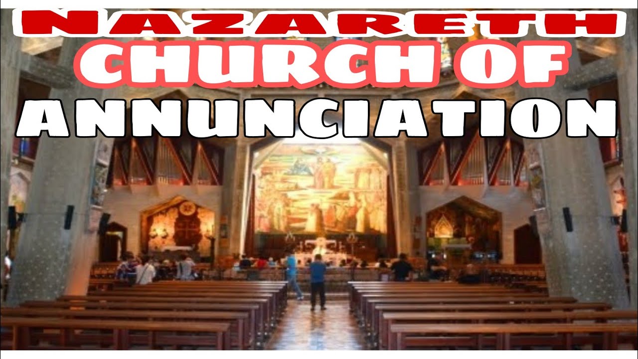 NAZARETH- CHURCH OF ANNUNCIATION|HOLYLAND ISRAEL