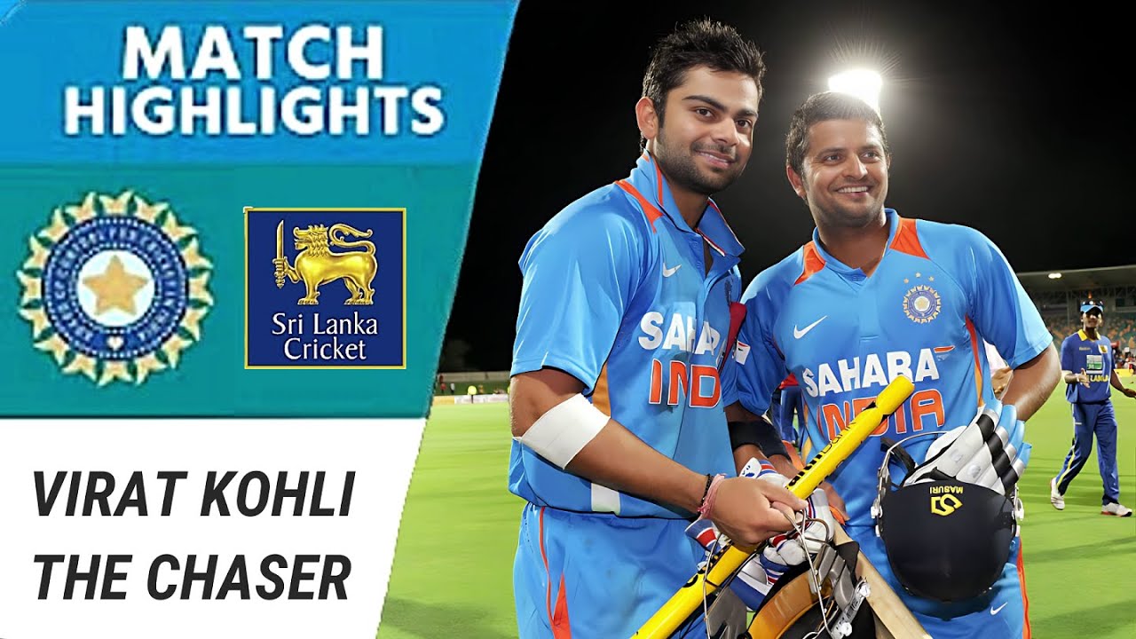 Kohli The Chaser | Virat Kohli’s Chase Masterclass Seals Victory | Kohli–Raina Finish Sri Lanka