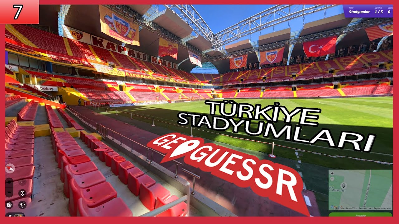 Türkiye Stadyumları | GeoGuessr Türkiye