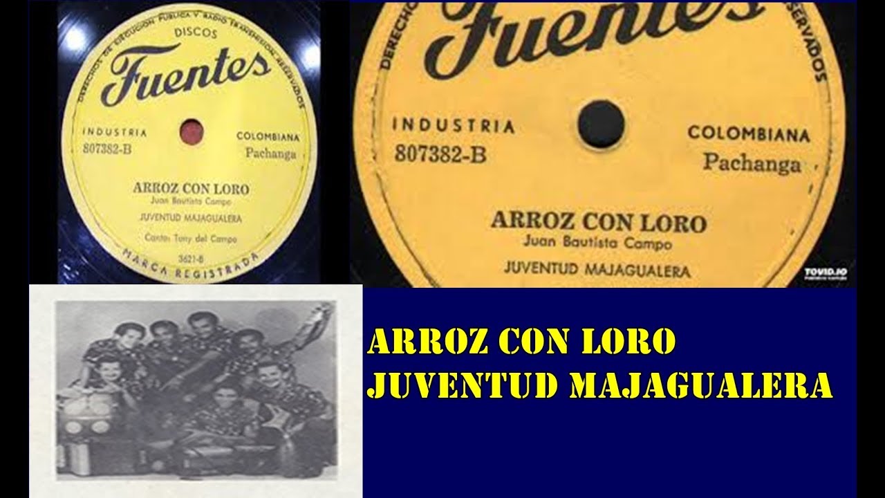 ARROZ CON LORO JUVENTUD MAJAGUALERA