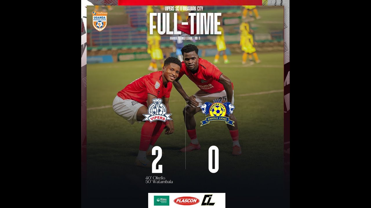 MATCH HIGHLIGHTS VIPERS SC 2-0 MBARARA CITY.