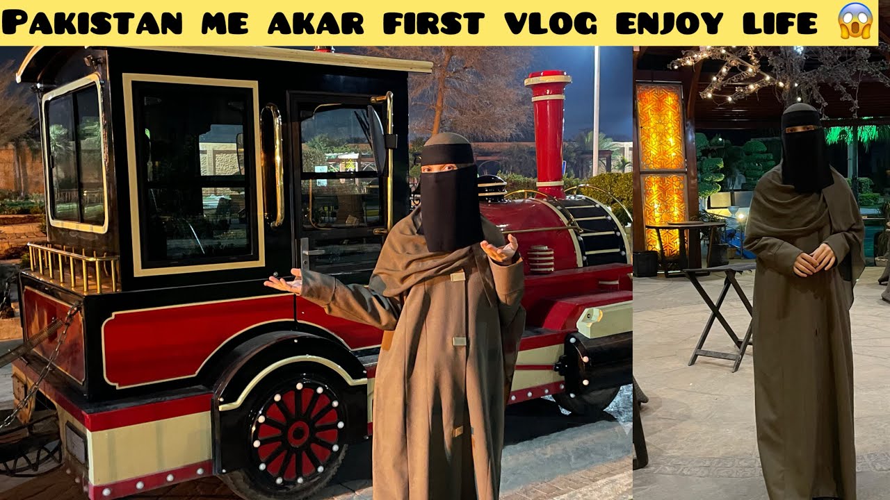 Pakistan me akar first vlog enjoy Pakistani 🇵🇰 life || outing vlog 🇸🇦 || #vlogginglifestyle