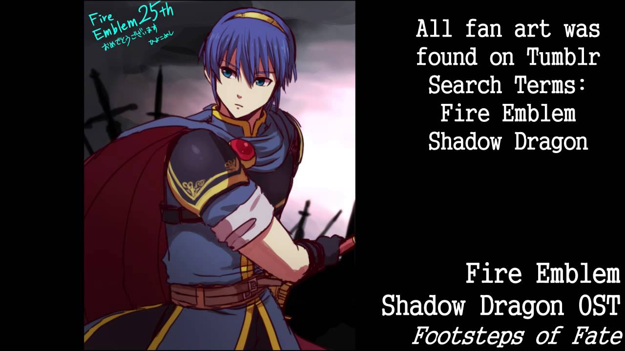 Fire Emblem: Shadow Dragon - Footsteps of Fate (15 Min Ext. Enhanced)
