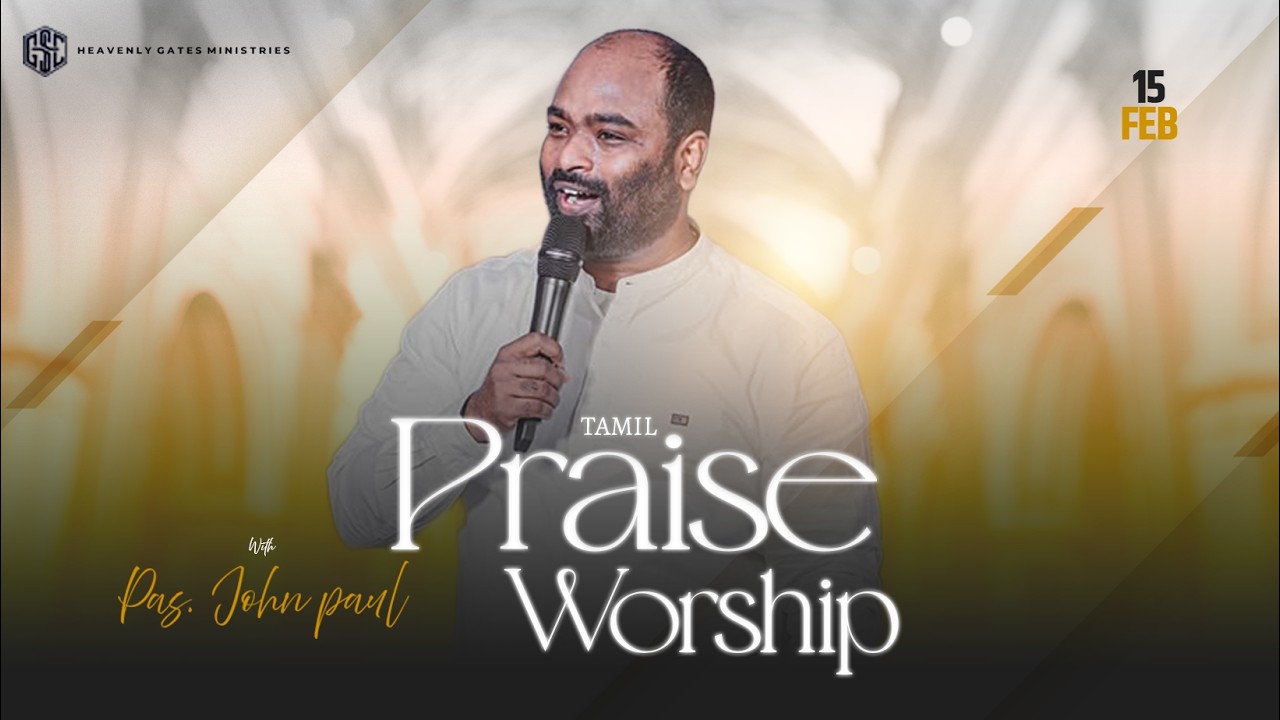 PRAISE AND WORSHIP WITH PAS.JOHN PAUL || TAMIL WORSHIP ||