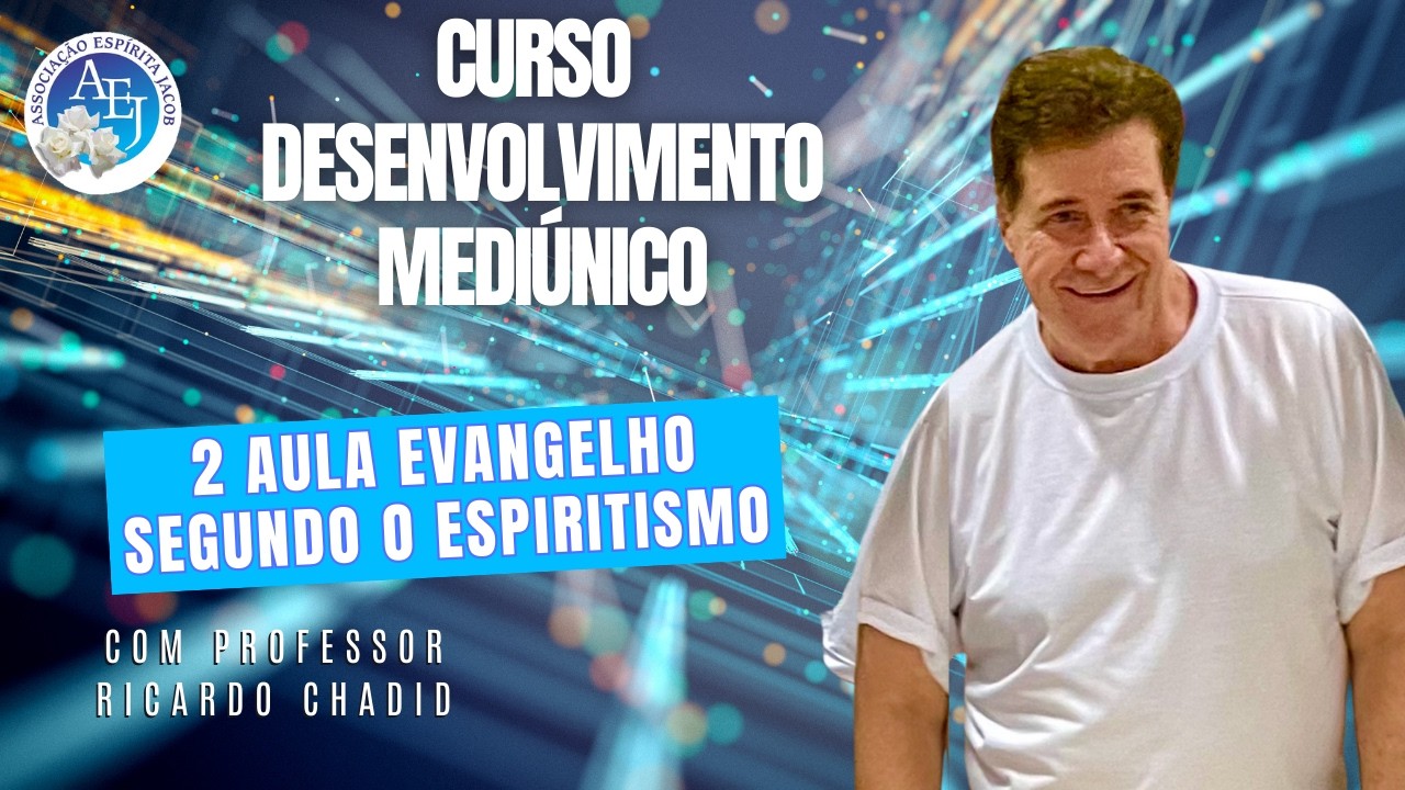 2 Aula Evangelho Segundo o Espiritismo