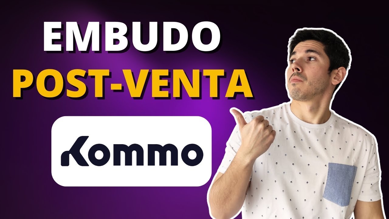 [Kommo] Cómo armar un Embudo de POST-VENTA