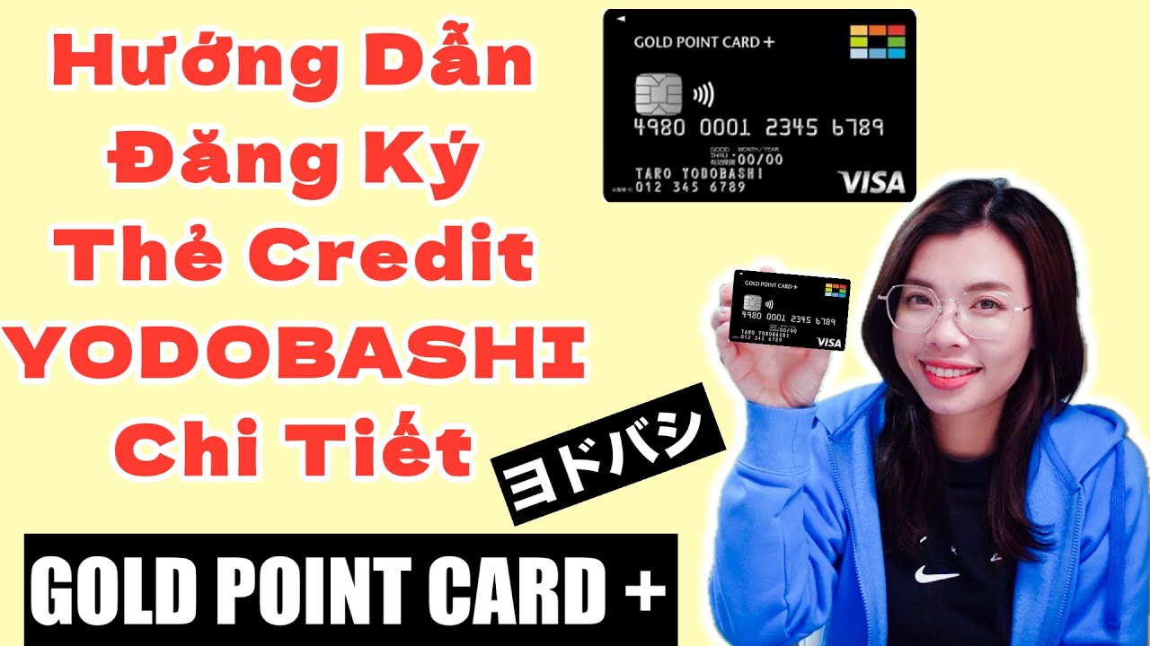 HƯỚNG DẪN ĐĂNG K&Yacute; THẺ CREDIT YODOBASHI CHI TIẾT NHẤT - Quyen in JAPAN✅