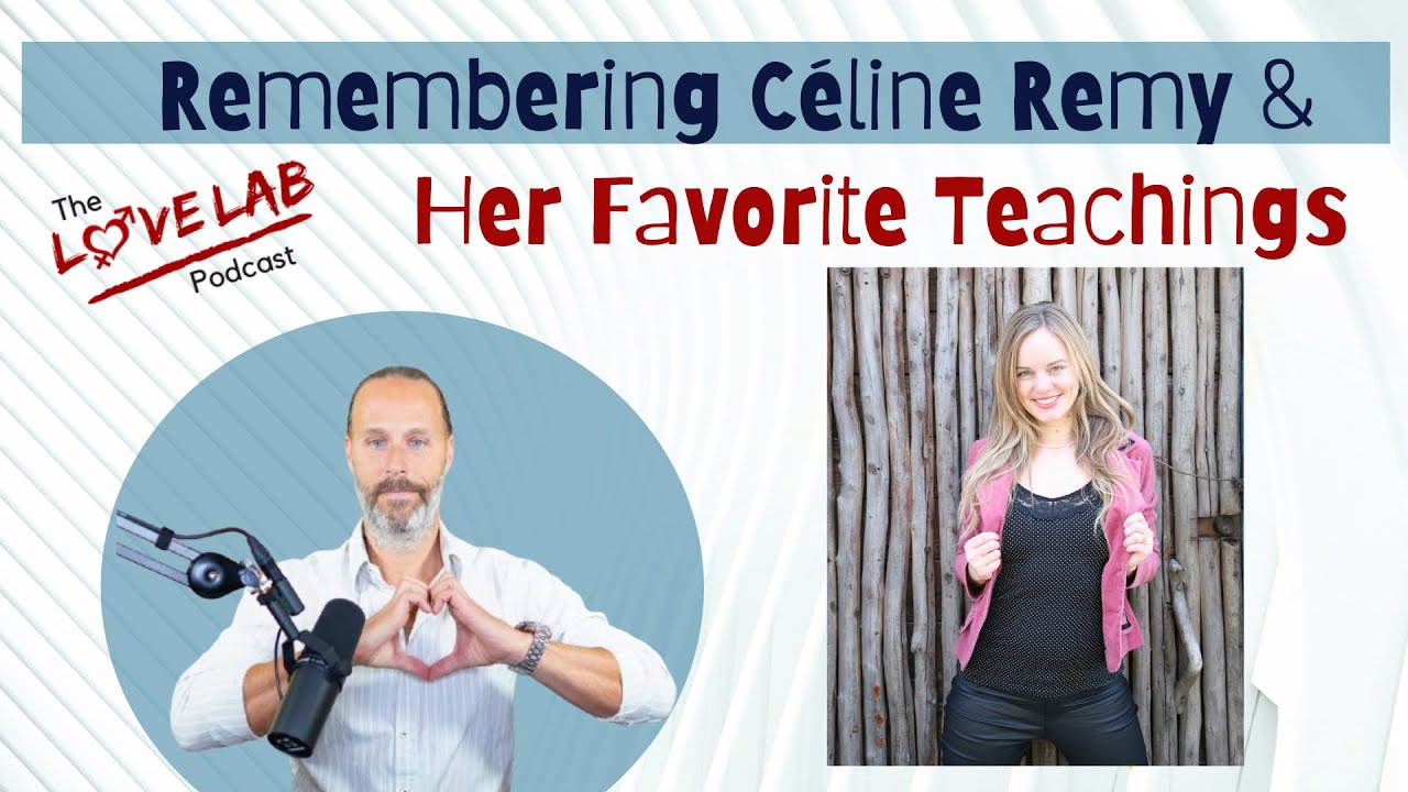 Remembering Céline Remy (And Her Favorite Teaching Topics)
