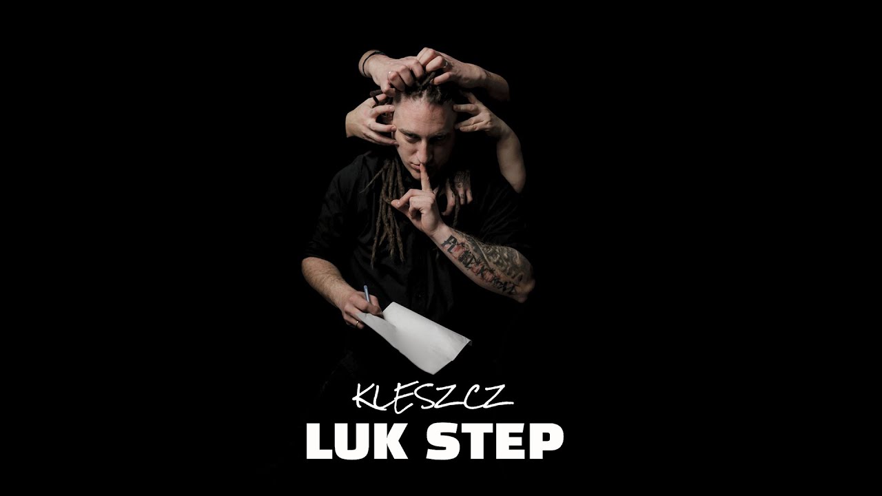 Kleszcz - Luk Step ( CAŁY ALBUM ) I OFICJALNY ODSŁUCH