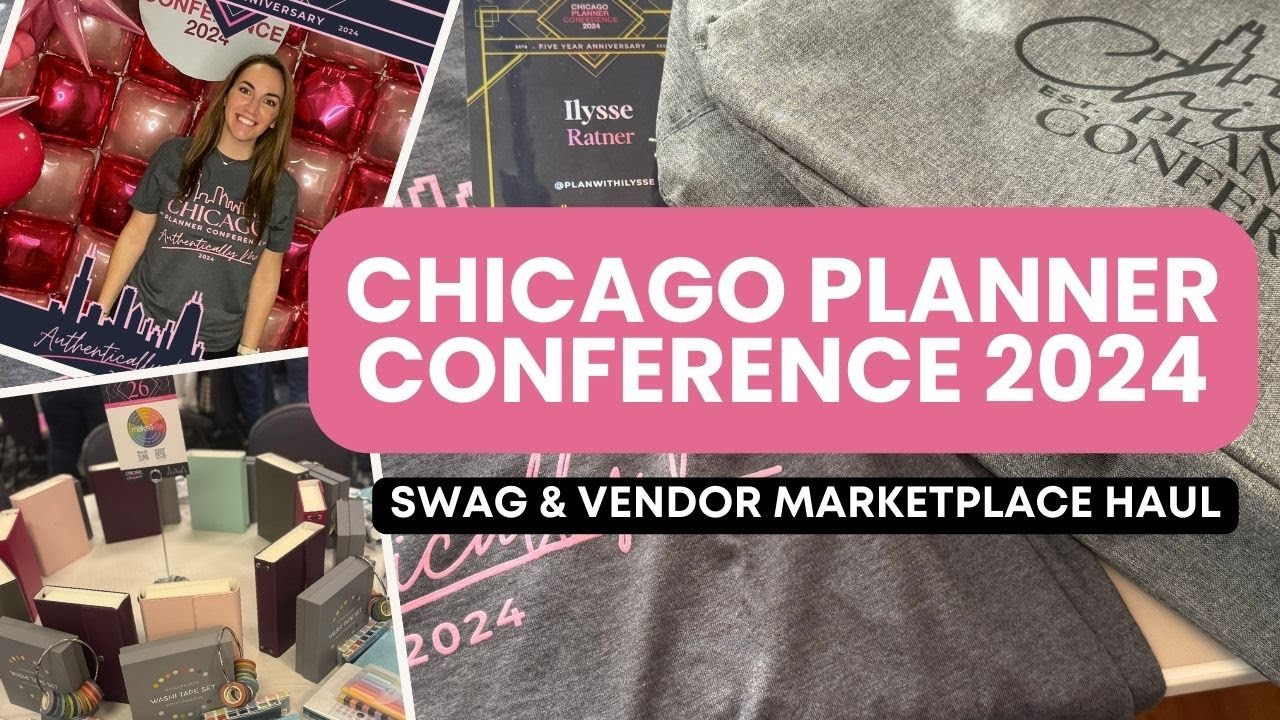 Chicago Planner Conference 2024 | Swag & Vendor Marketplace Haul