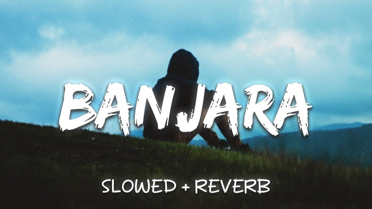 Banjara (Slowed + Reverb) || Ek Villain