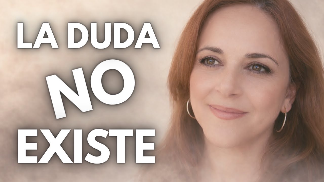 ¿Por qué dudo de mí?  La verdad sobre la duda y cómo superarla