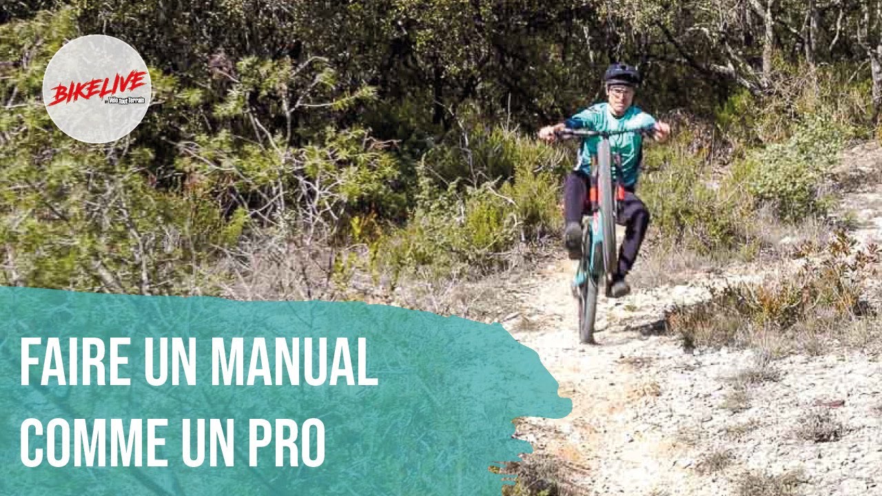 Pilotage VTT - Comment faire un Manual ?