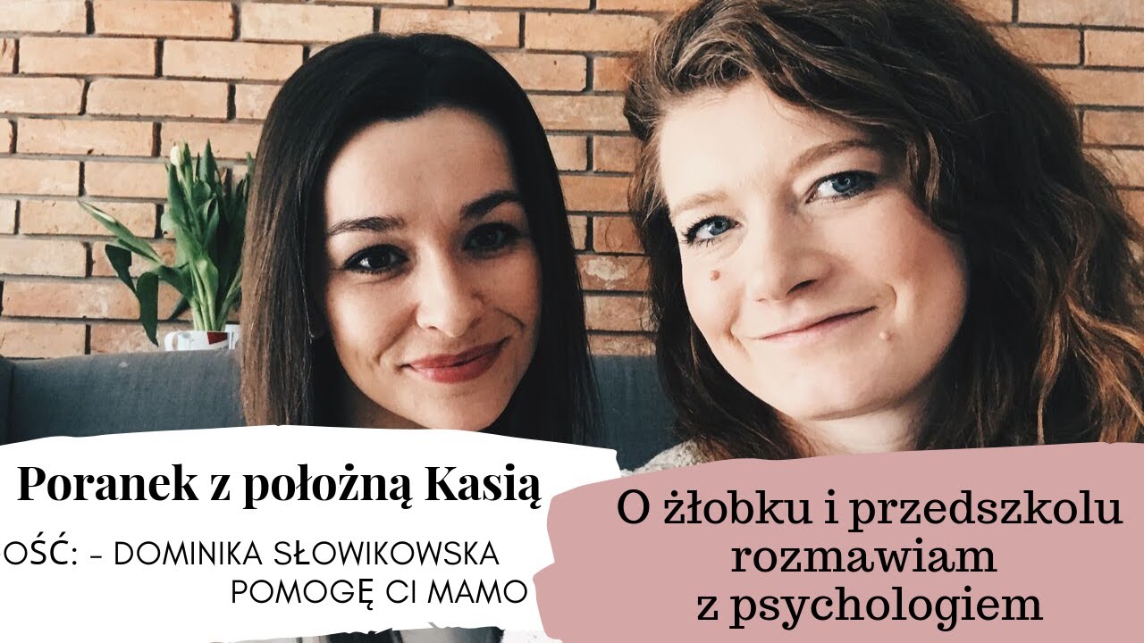 O żłobku i przedszkolu rozmawiam z psychologiem - Poranek z położną Kasią