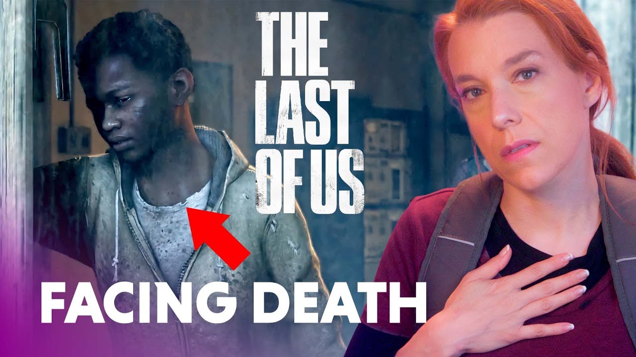 The Psychology Behind Facing Death: The Last of Us — Therapist Reacts