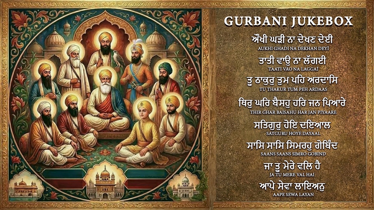 New Shabad Gurbani Kirtan 2026 Jukebox | 8 Peaceful Shabad| Nonstop Shabad Kirtan | Peaceful