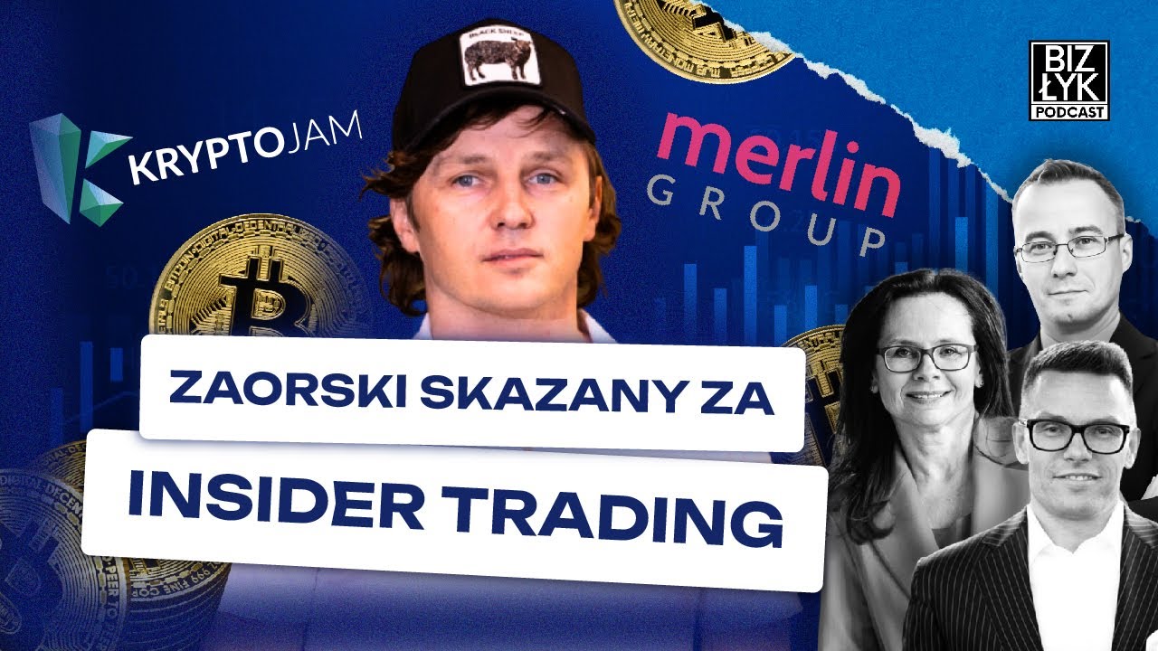 Rafał Zaorski SKAZANY za INSIDER TRADING @BIZLYK