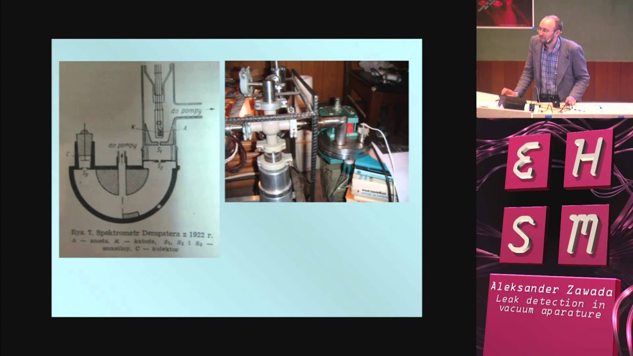 Leak detection in vacuum aparature - Aleksander Zawada - ehsm #2 - 2014
