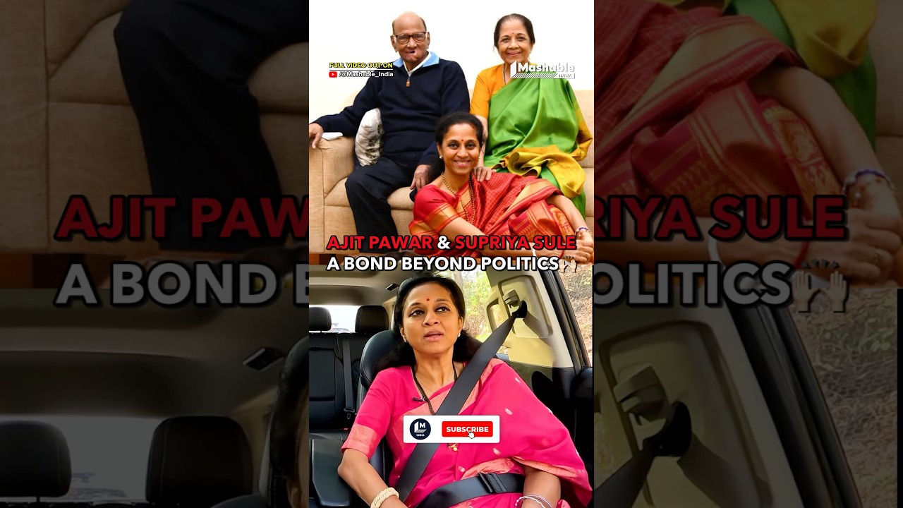 Supriya Sule & Ajit Pawar’s Bond | Mashable India 