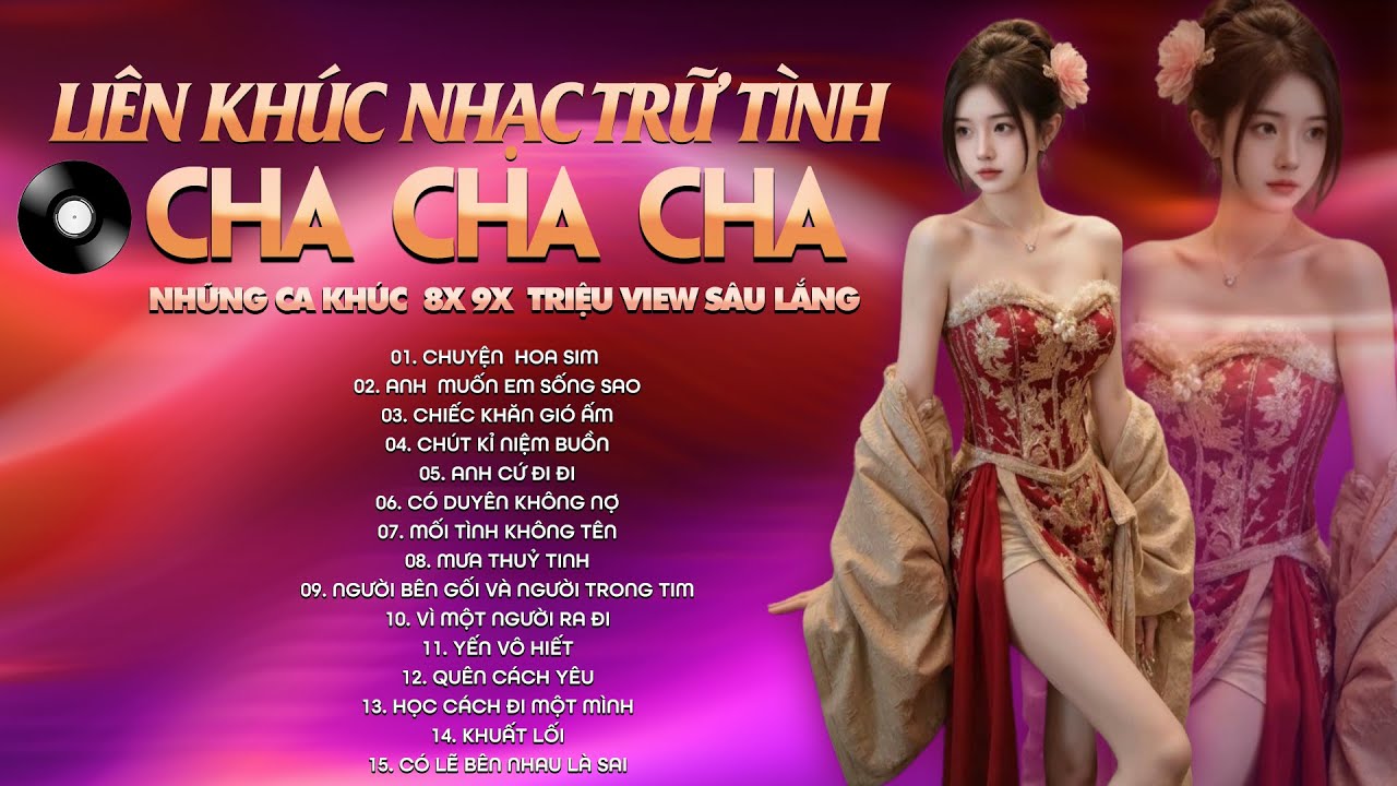 Tuyển Tập Cha Cha Cha Nhạc Trẻ 8x 9x Đặc Biệt Hay Nhất - Cha Cha Nhạc Trẻ 8x 9x Hot TikTok 2026